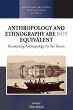 Anthropology and Ethnography are Not... - Bild 1