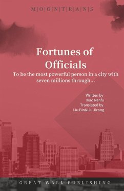 Fortunes of Officials (eBook, ePUB) - Xiao, Renfu