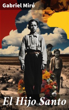 El Hijo Santo (eBook, ePUB) - Miró, Gabriel