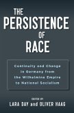 The Persistence of Race (eBook, ePUB)