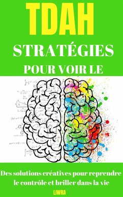 Cover Stratégies pour le surmonter - Solutions créatives pour reprendre le contrôle et briller dans la vie (eBook, ePUB)