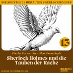 Sherlock Holmes und die Tauben der Rache (Die Abenteuer des alten Sherlock Holmes, Folge 13) (MP3-Download)