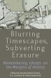 Blurring Timescapes, Subverting Erasure... - Bild 1