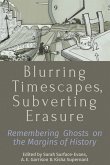 Blurring Timescapes, Subverting Erasure (eBook, ePUB)