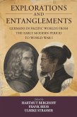 Explorations and Entanglements (eBook, ePUB)