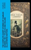 The Complete Short Stories of Charles Dickens: 190+ Titles in One Volume (Illustrated Edition) (eBook, ePUB)