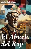 El Abuelo del Rey (eBook, ePUB)