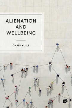 Alienation and Wellbeing (eBook, ePUB) - Yuill, Chris