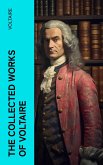 The Collected Works of Voltaire (eBook, ePUB)