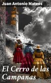 El Cerro de las Campanas (eBook, ePUB) El Cerro de las Campanas (eBook, ePUB)