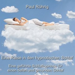 Eine Reise in den hypnotischen Schlaf (MP3-Download) - Röhrig, Paul