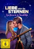 Liebe unter den Sternen - Zwei Herzen für die Unendlichkeit