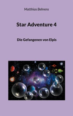 Star Adventure 4 (eBook, ePUB) - Behrens, Matthias
