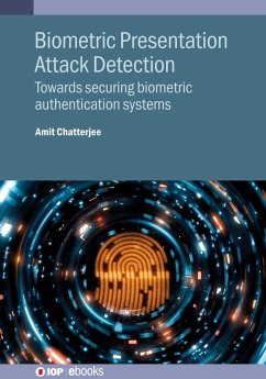 Biometric Presentation Attack Detection (eBook, ePUB) - Chatterjee, Amit