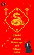 Snake Chinese Horoscope and Rituals... - Bild 1
