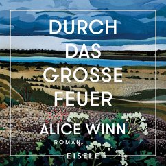 Durch das große Feuer (MP3-Download) - Winn, Alice