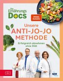 Die Ernährungs-Docs - Unsere Anti-Jo-Jo-Methode (eBook, ePUB)