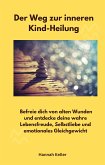 Der Weg zur inneren Kind-Heilung (eBook, ePUB)