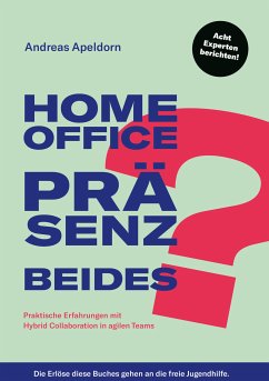 Homeoffice? Präsenz? Beides? (eBook, ePUB)