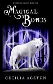 Magical Bonds (Freya's Legacy, #2) (eBook, ePUB)