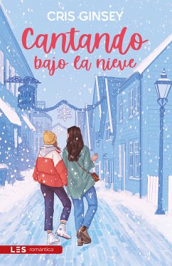 Cantando bajo la nieve (eBook, ePUB) - Ginsey, Cris