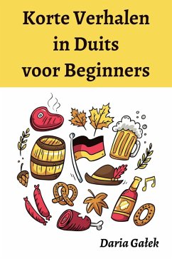 Korte Verhalen in Duits voor Beginners (eBook, ePUB) - Galek, Daria