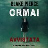 Ormai avvistata (Un Thriller di Laura... - Bild 1
