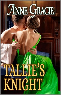 Tallie's Knight (eBook, ePUB) - Gracie, Anne