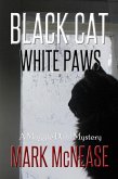 Black Cat White Paws: A Maggie Dahl Mystery (Maggie Dahl Mysteries, #1) (eBook, ePUB) Black Cat White Paws: A Maggie Dahl Mystery (Maggie Dahl Mysteries, #1) (eBook, ePUB)
