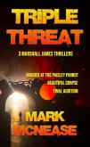 Triple Threat: 3 Marshall James Thrillers (eBook, ePUB)