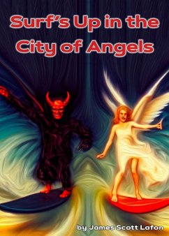 Surfs Up in the City of Angels (eBook, ePUB) - Lafon, James Scott