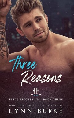 Three Reasons (Elite Escorts MM, #3) (eBook, ePUB) - Burke, Lynn