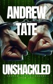Andrew Tate - Unshackled: Andrew Tate's Lessons from Jail (eBook, ePUB)