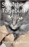 Strolchis Tagebuch - Teil 81 (eBook, ePUB)