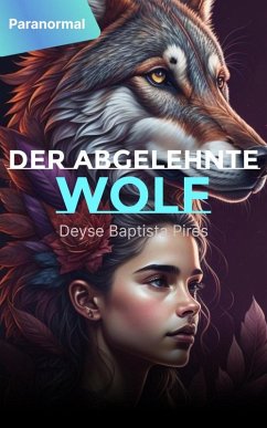 Cover Der abgelehnte Wolf (eBook, ePUB)