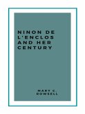 Ninon de l'Enclos and her century (eBook, ePUB)