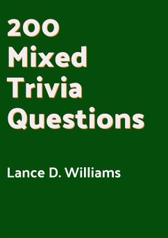 200 Mixed Trivia Questions (eBook, ePUB) - Williams, Lance D.