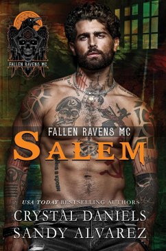 Salem (Fallen Ravens MC, #1) (eBook, ePUB) - Daniels, Crystal; Alvarez, Sandy