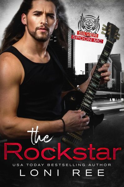 The Rockstar (Silver Spoon MC, #5) (eBook, ePUB) The Rockstar (Silver Spoon MC, #5) (eBook, ePUB)