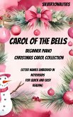 Carol of the Bells and the Carols of Christmas for Beginner Piano (eBook, ePUB)