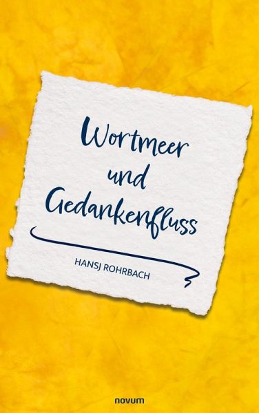 Wortmeer und Gedankenfluss Wortmeer und Gedankenfluss