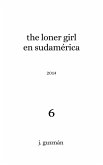 The Loner Girl en Sudamérica (On Being, #6) (eBook, ePUB)