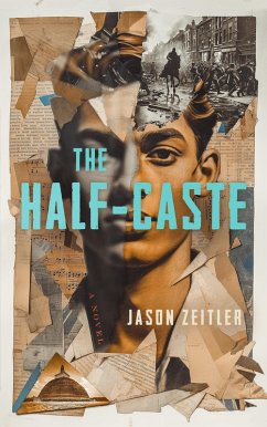 Cover The Half-Caste: A Novel (eBook, ePUB)