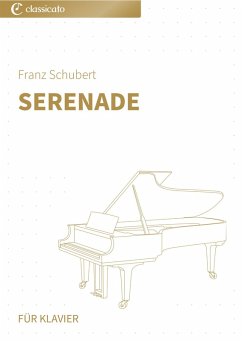 Serenade: Für Klavier (eBook, ePUB) - Schubert, Franz