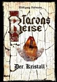 Tarons Reise - Der Kristall