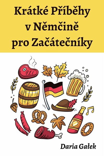 Krátké Príbehy v Nemcine pro Zacátecníky (eBook, ePUB)