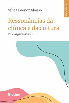 Ressonâncias da clínica e da cultura (eBook, ePUB) - Alonso, Silvia Leonor