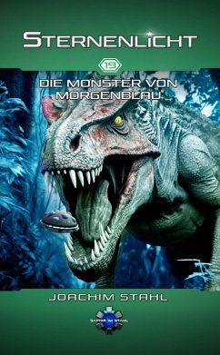 Die Monster von Morgenblau (eBook, ePUB) - Stahl, Joachim