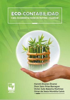Cover Eco-contabilidad: Caso: Ecosistema Rodal de Bambú - Guadual (eBook, ePUB)