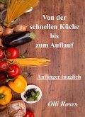 Schnelle Küche und Aufläufe (eBook, ePUB)